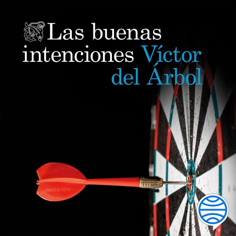 Portada de Las buenas intenciones, audiolibro narrado en español
