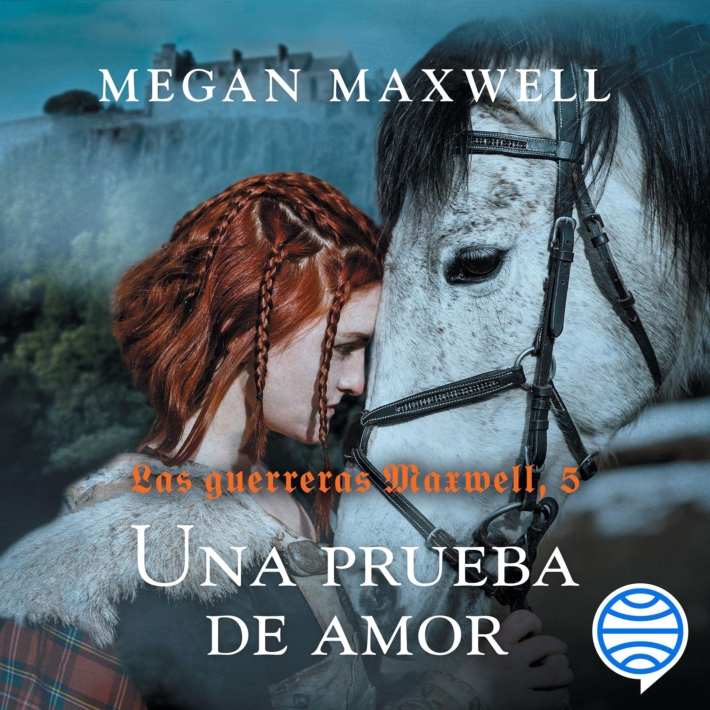 Portada de Las guerreras Maxwell, 5. Una prueba de amor, audiolibro narrado en español