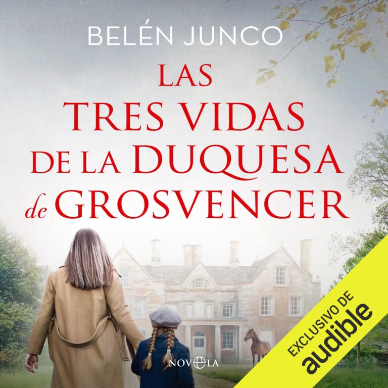 Las tres vidas de la duquesa de Grosvencer — escúchalo en Audible