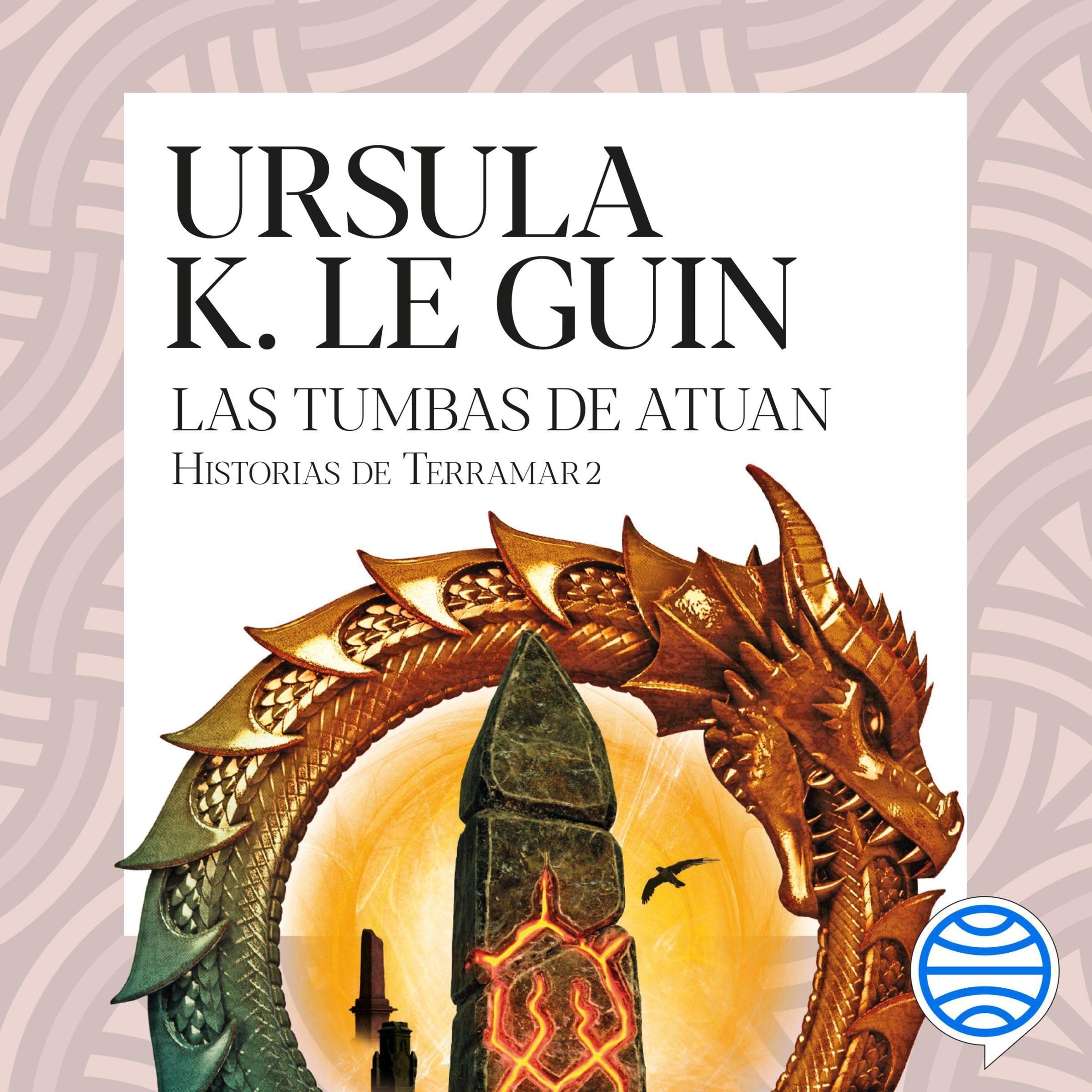 Portada de Las tumbas de Atuan: Historias de Terramar 2 de Ursula K. Le Guin
