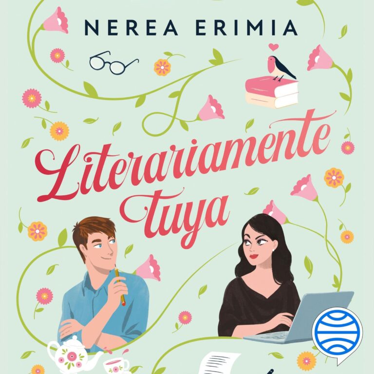 Literariamente tuya de Nerea Erimia — audiolibro completo