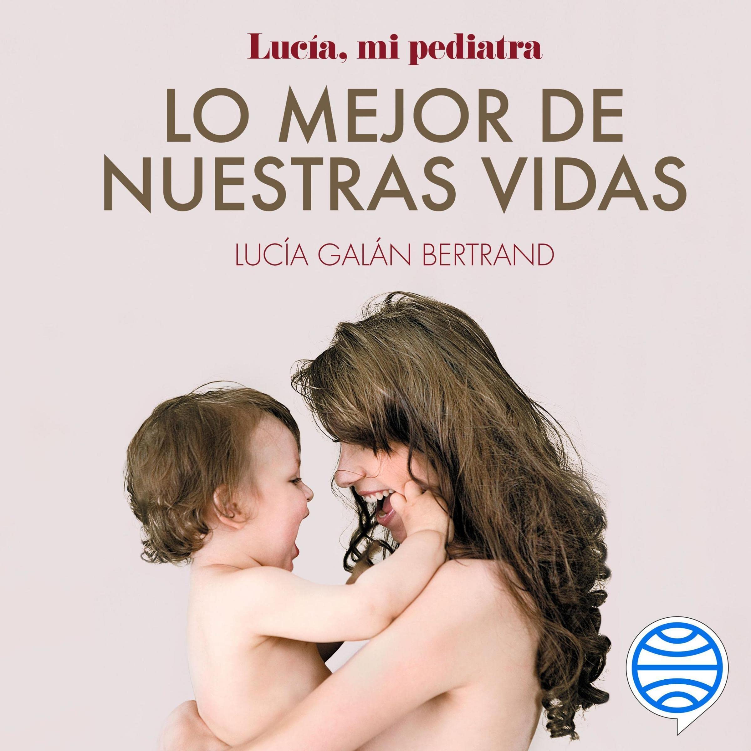 Lo mejor de nuestras vidas — audiolibro en español