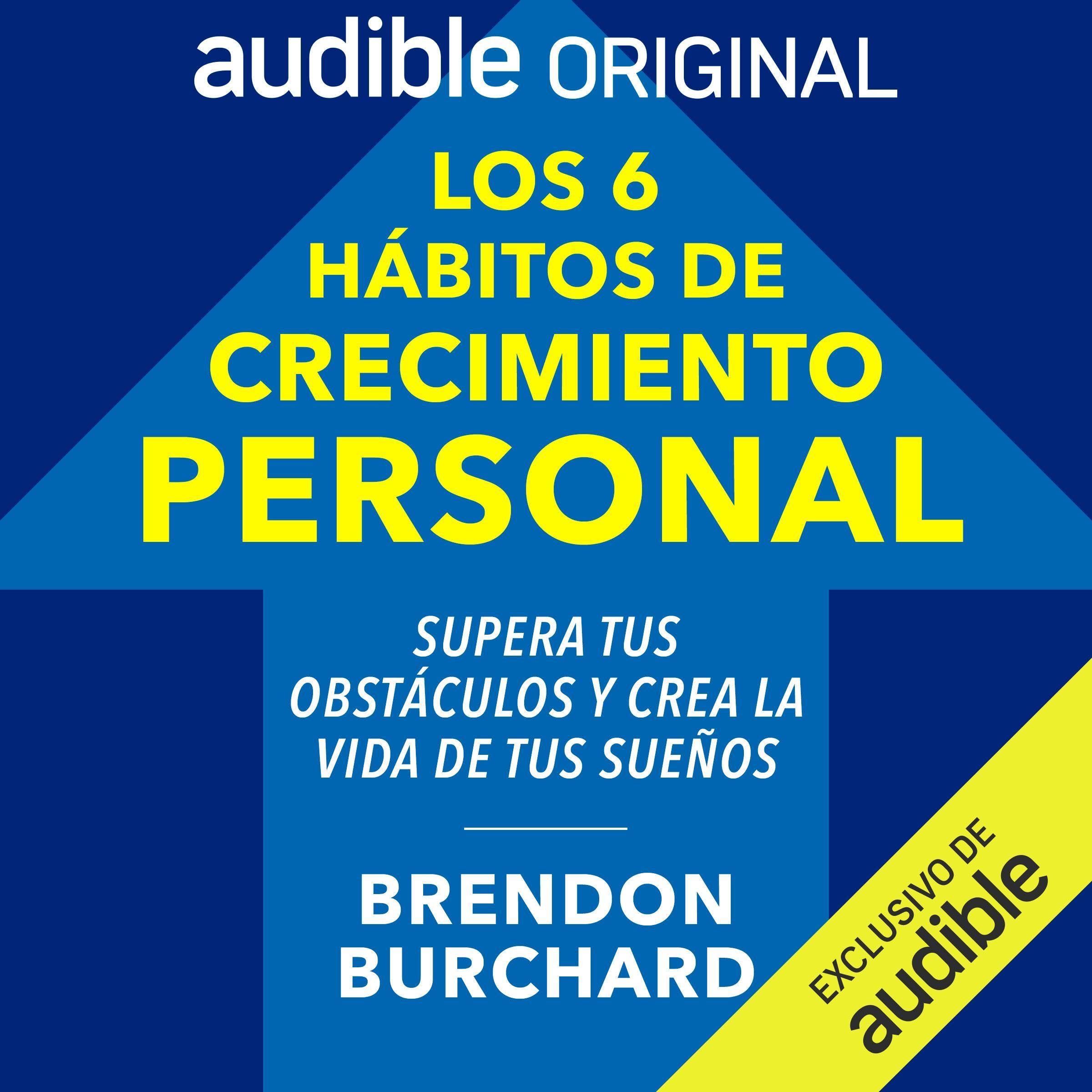 Carátula de Los 6 hábitos de crecimiento personal