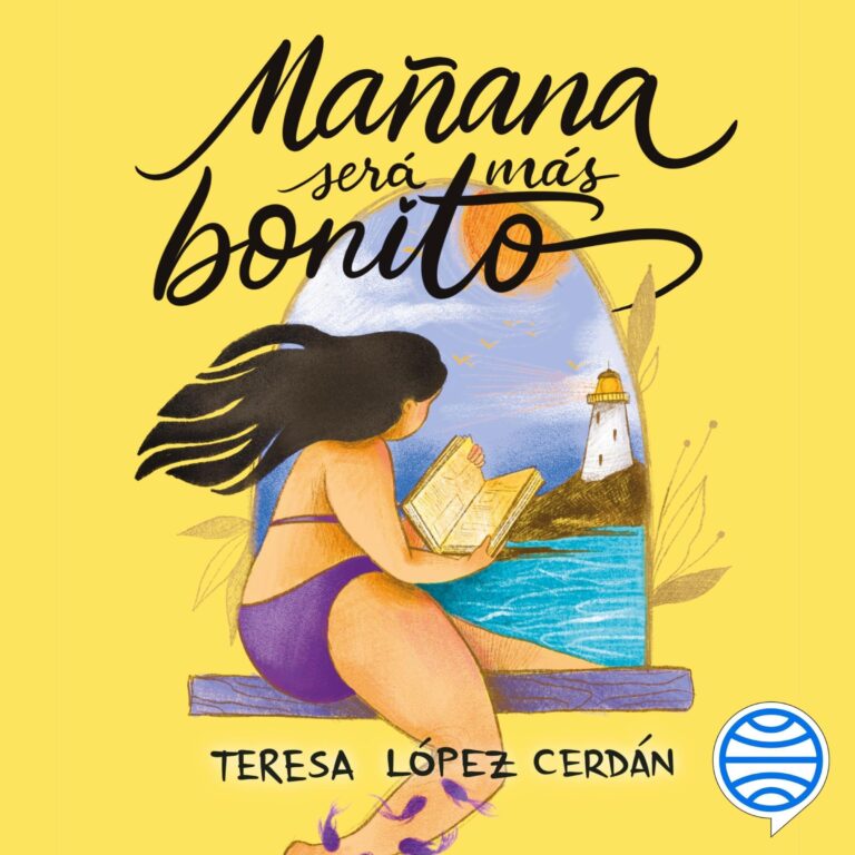 Cubierta del audiolibro Mañana será más bonito de Teresa López Cerdán