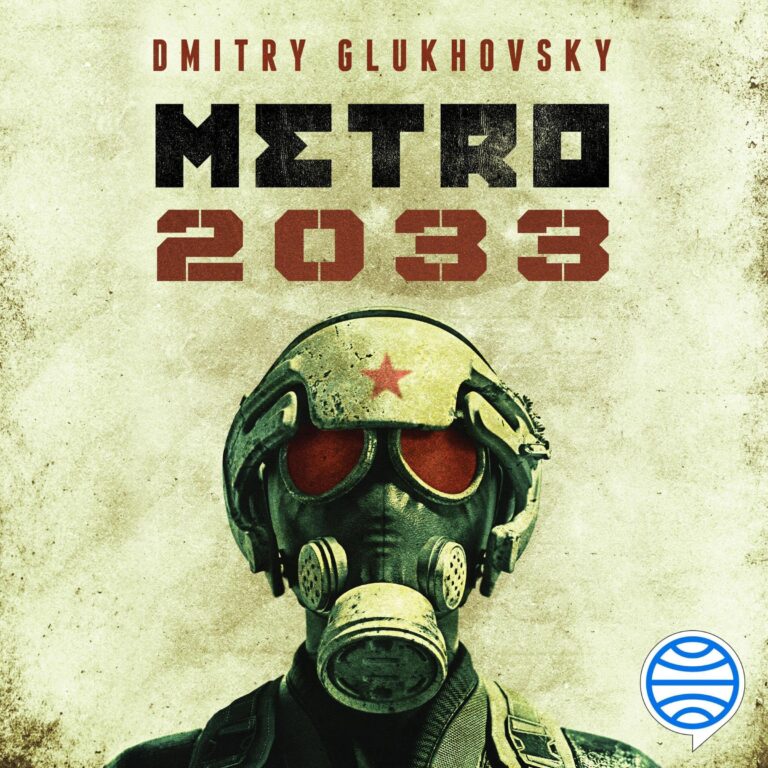 Portada de Metro 2033 de Dmitry Glukhovsky, audiolibro narrado en español
