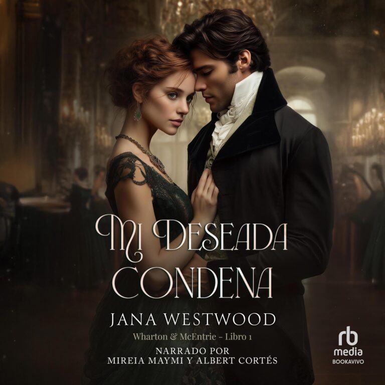 Mi deseada condena — escúchalo en Audible