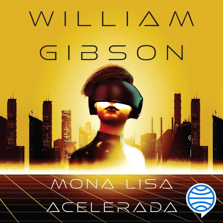 Mona Lisa acelerada nº 03/03 Trilogía de Sprawl de William Gibson — audiolibro completo