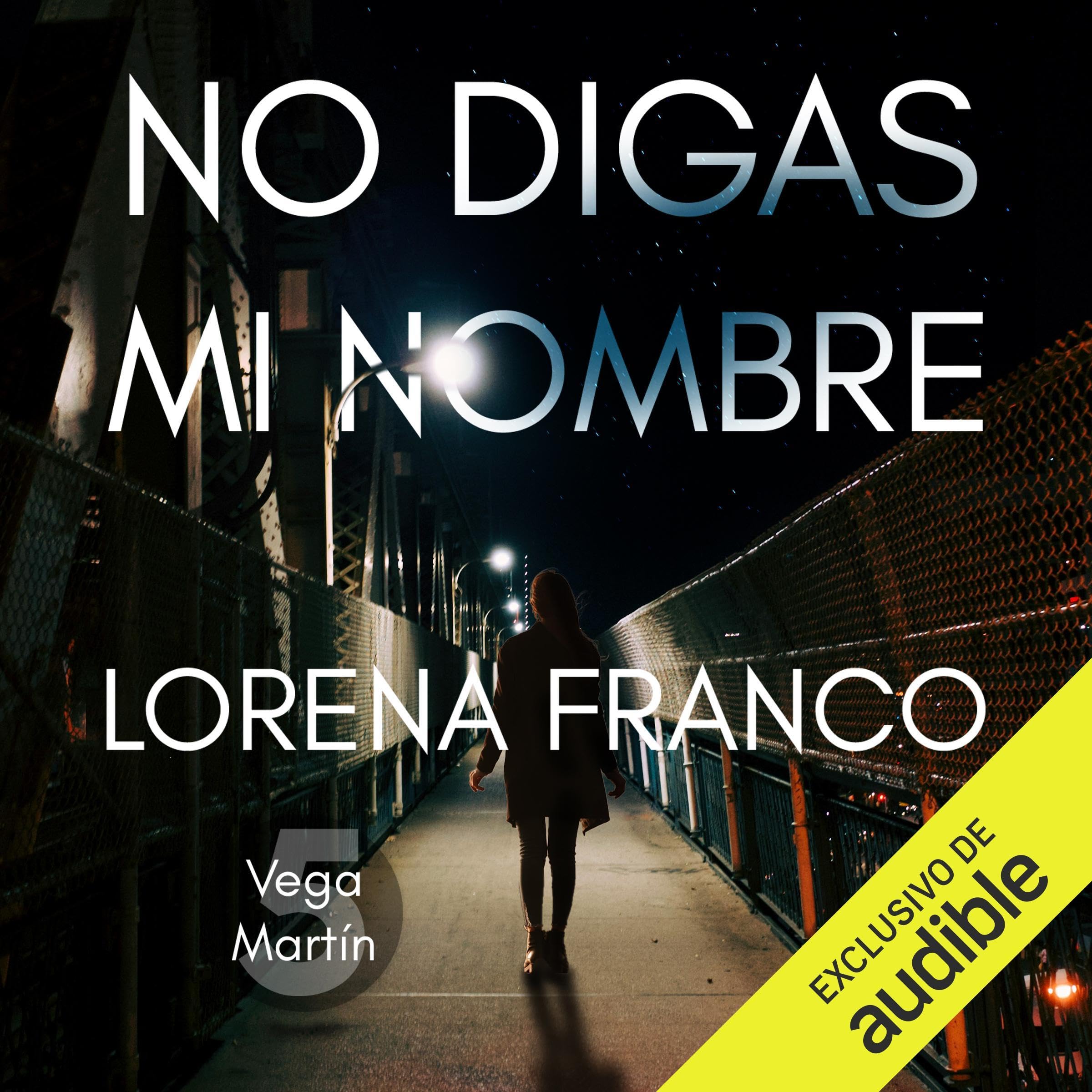 No digas mi nombre — escúchalo en Audible