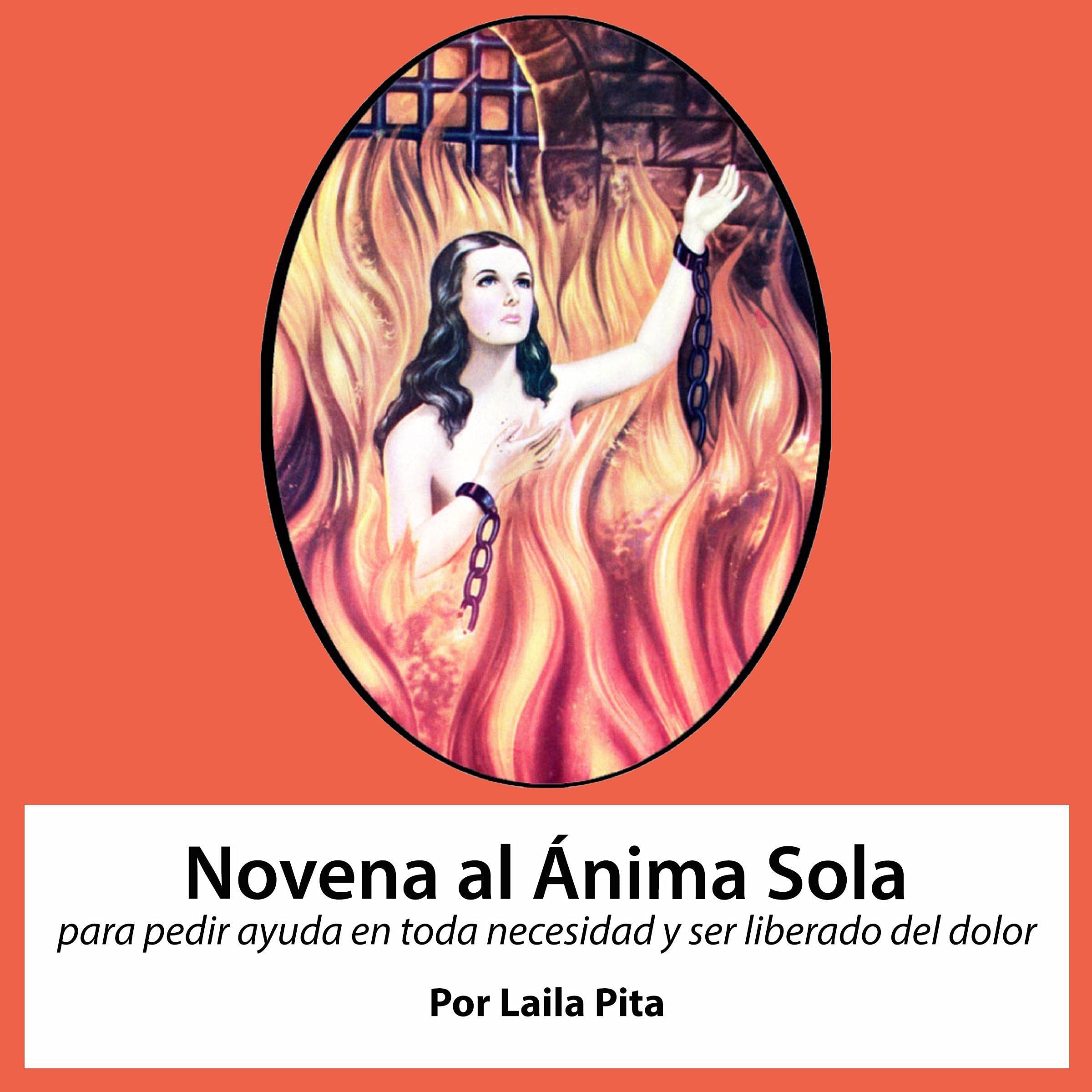 Cubierta del audiolibro Novena al anima Sola para pedir ayuda en toda necesidad y ser liberado del dolor