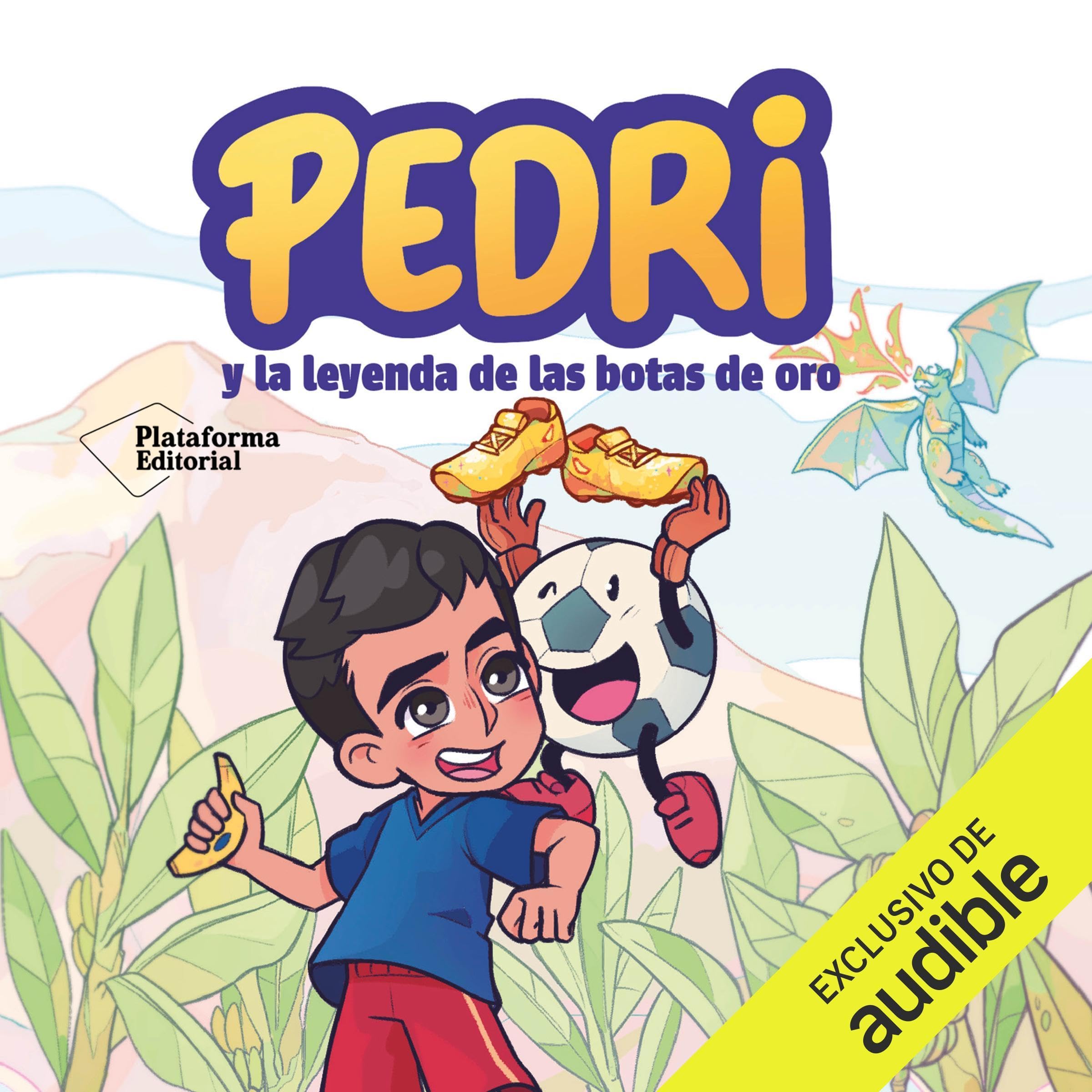 Pedri y la leyenda de las botas de oro de Pedro González López — audiolibro en español