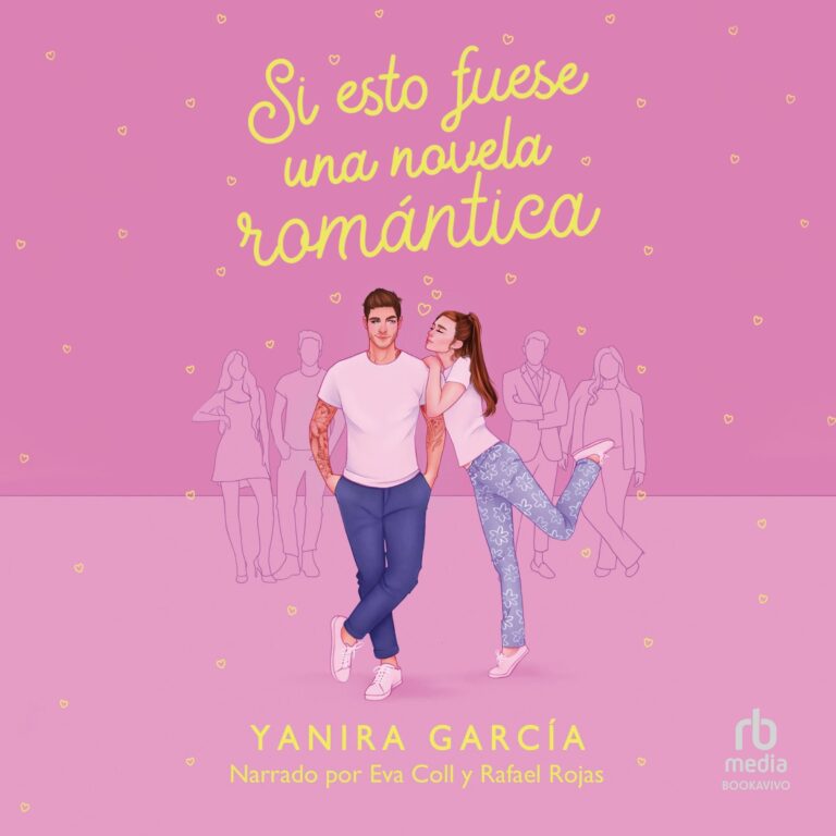 Cubierta del audiolibro Si esto fuese una novela romántica [If This Were a Romance Novel]