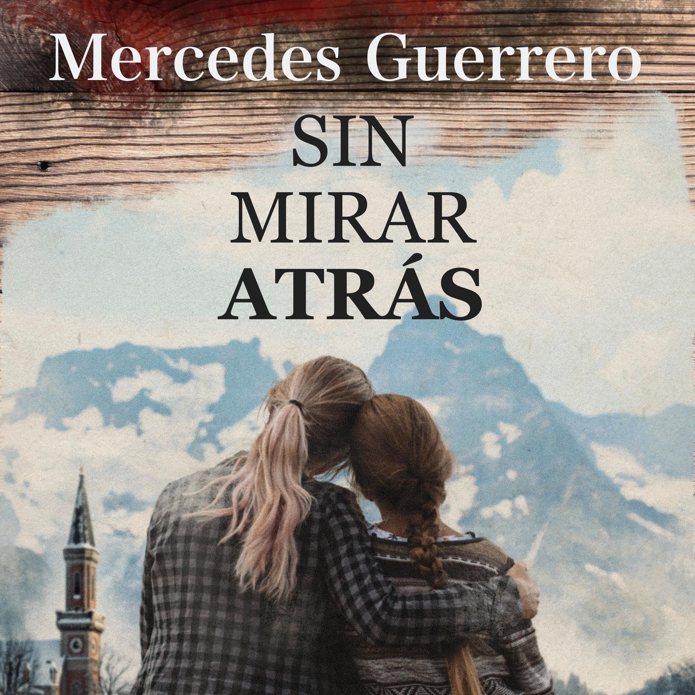 Portada del audiolibro Sin mirar atrás