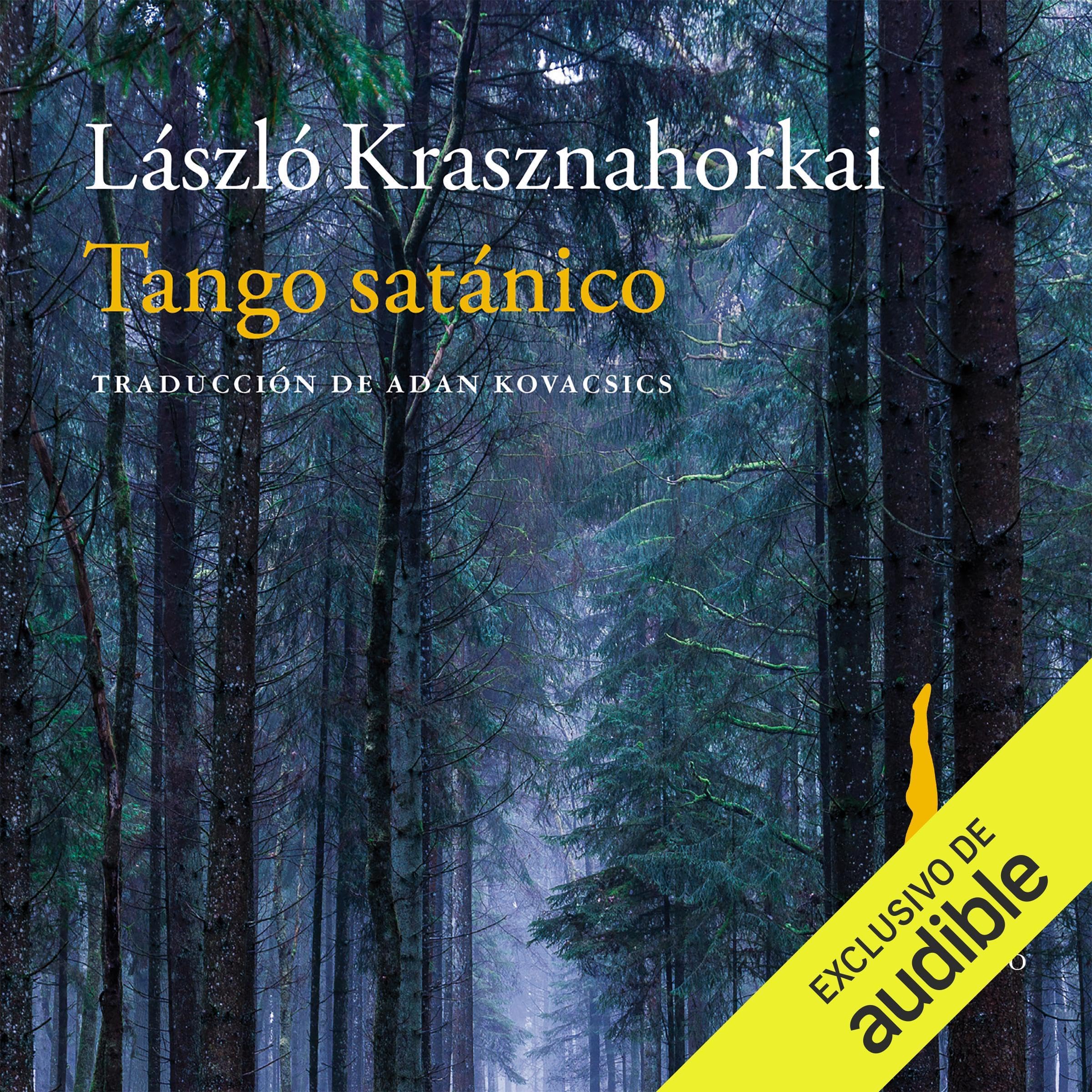 Cubierta del audiolibro Tango satánico de László Krasznahorkai
