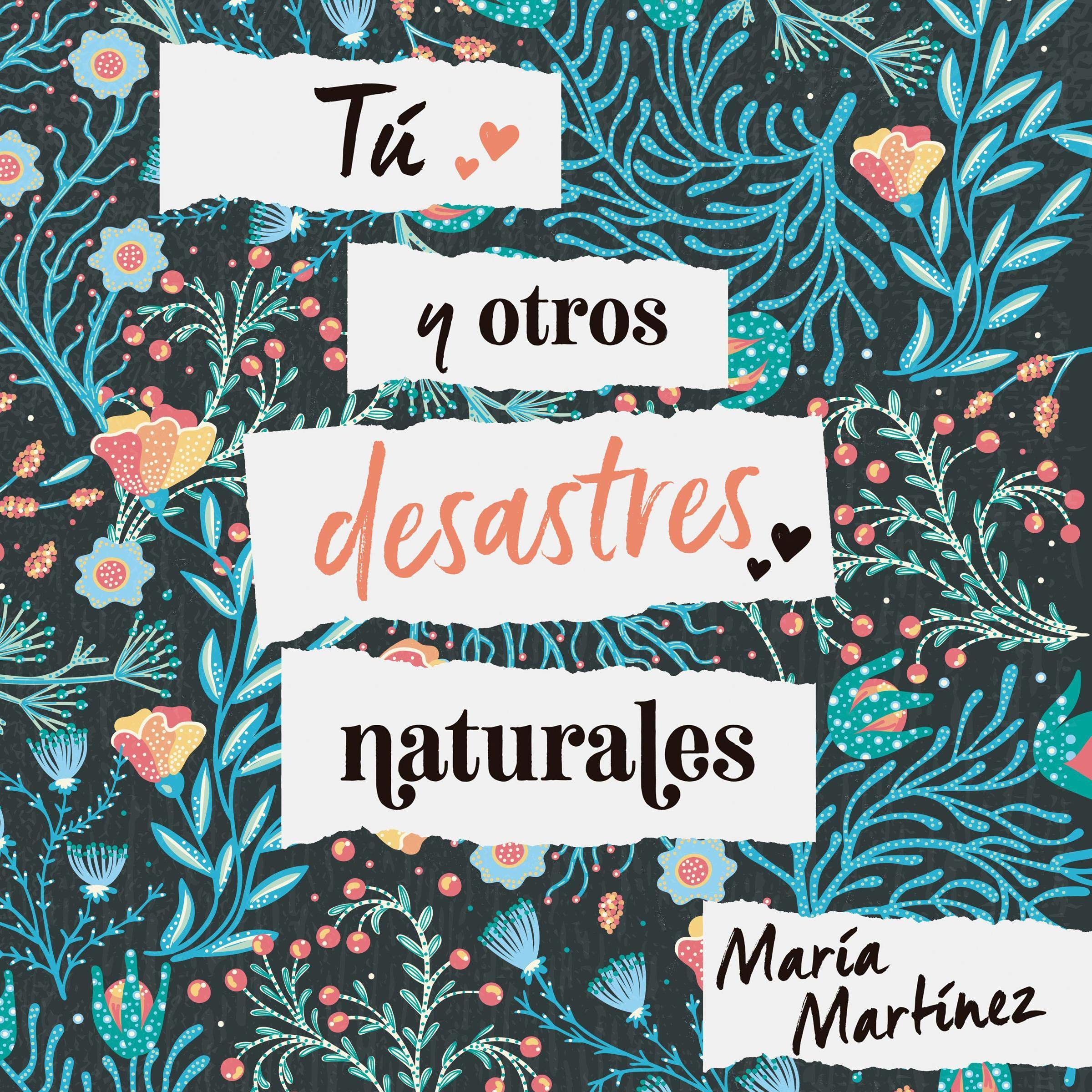 Portada del audiolibro Tú y otros desastres naturales