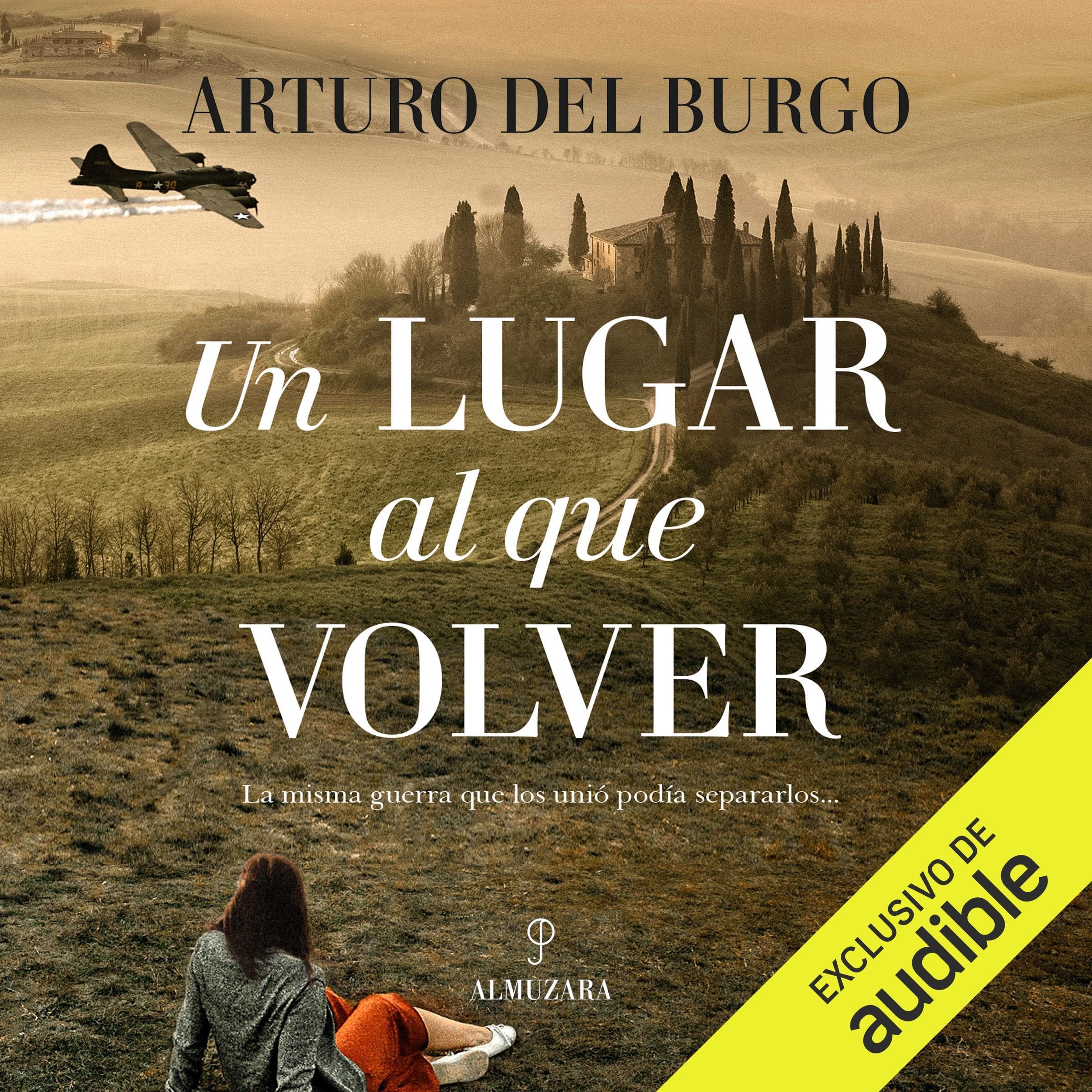 Cubierta del audiolibro Un lugar al que volver de Arturo del Burgo
