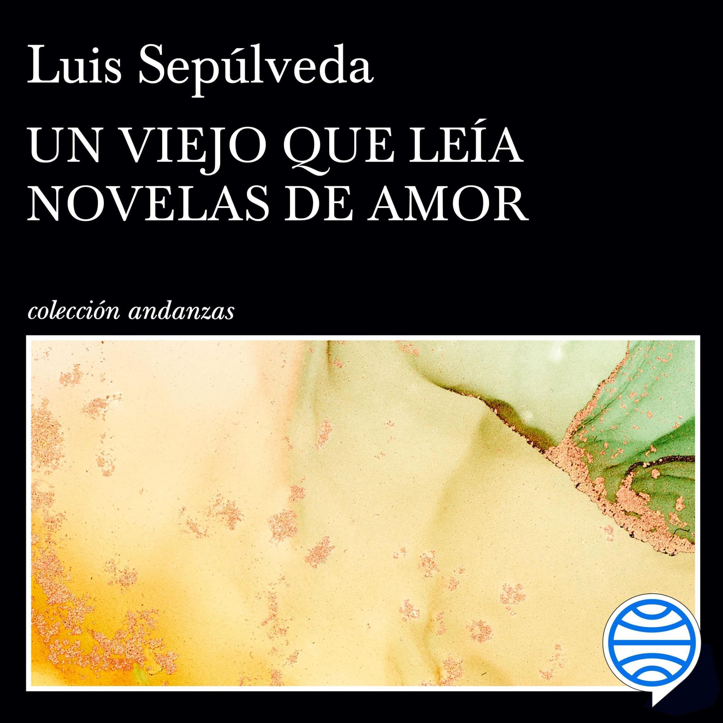 Un viejo que leía novelas de amor — audiolibro en español