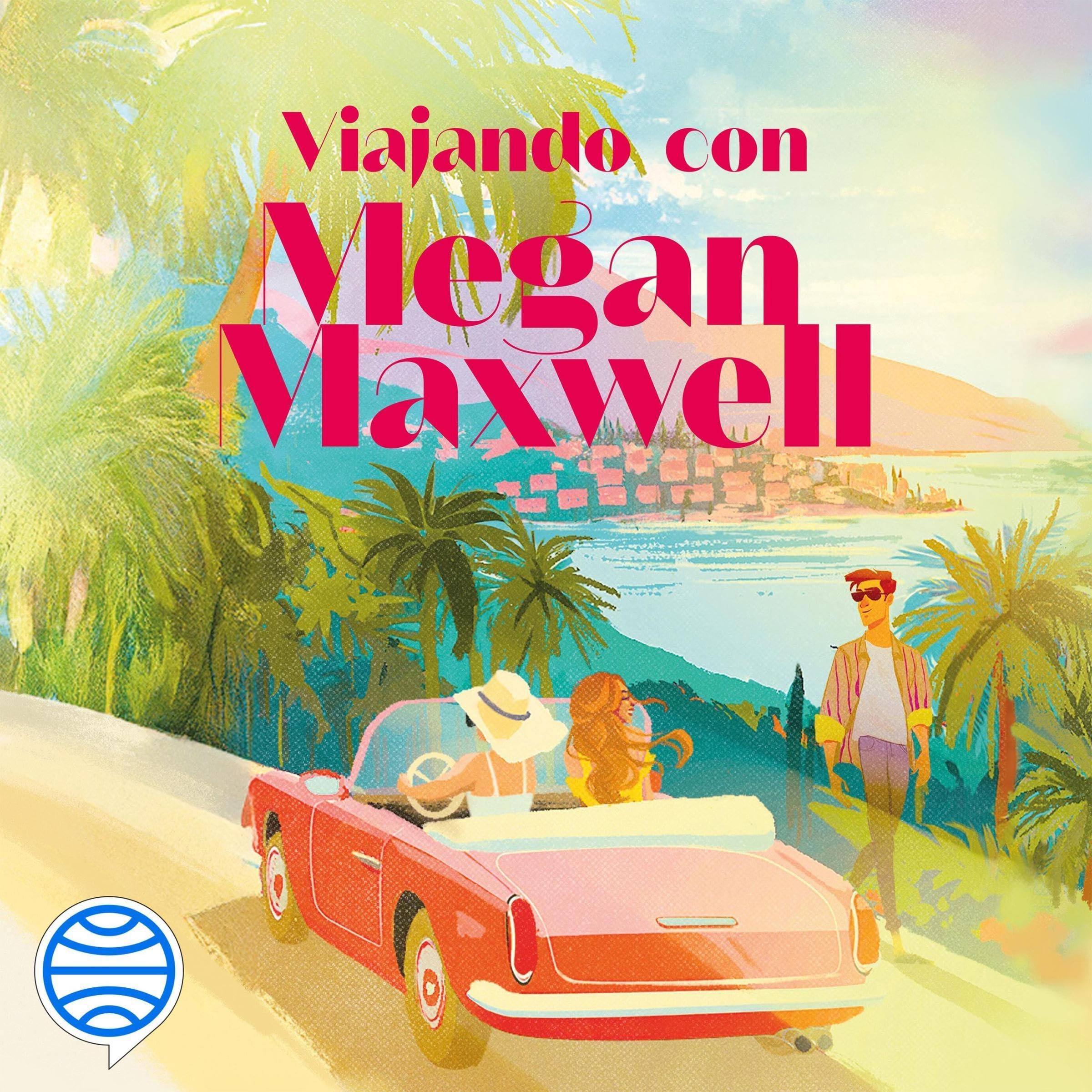 Cubierta del audiolibro Viajando con Megan Maxwell