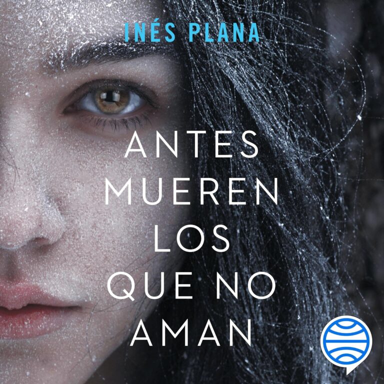 Antes mueren los que no aman — escúchalo en Audible