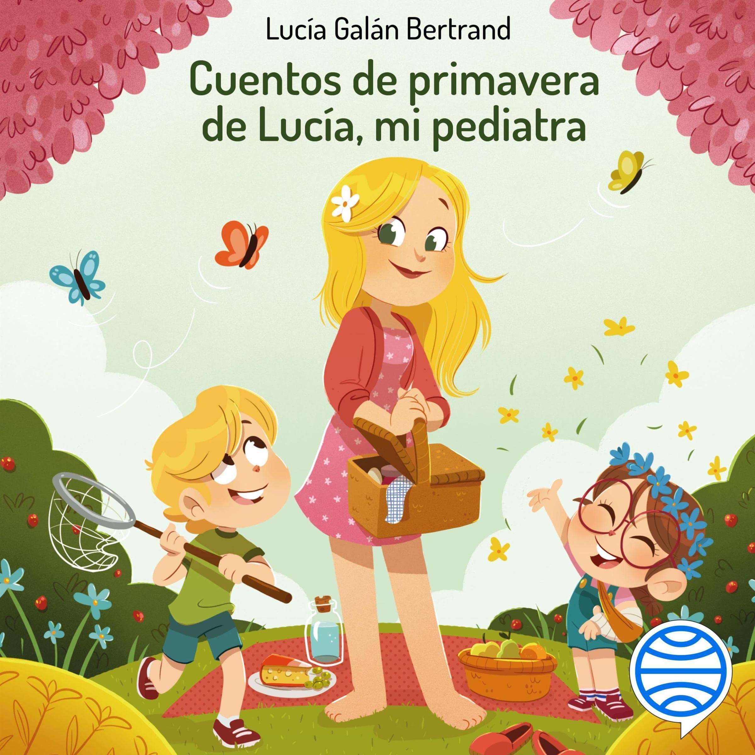 Portada de Cuentos de primavera de Lucía, mi pediatra, audiolibro narrado en español