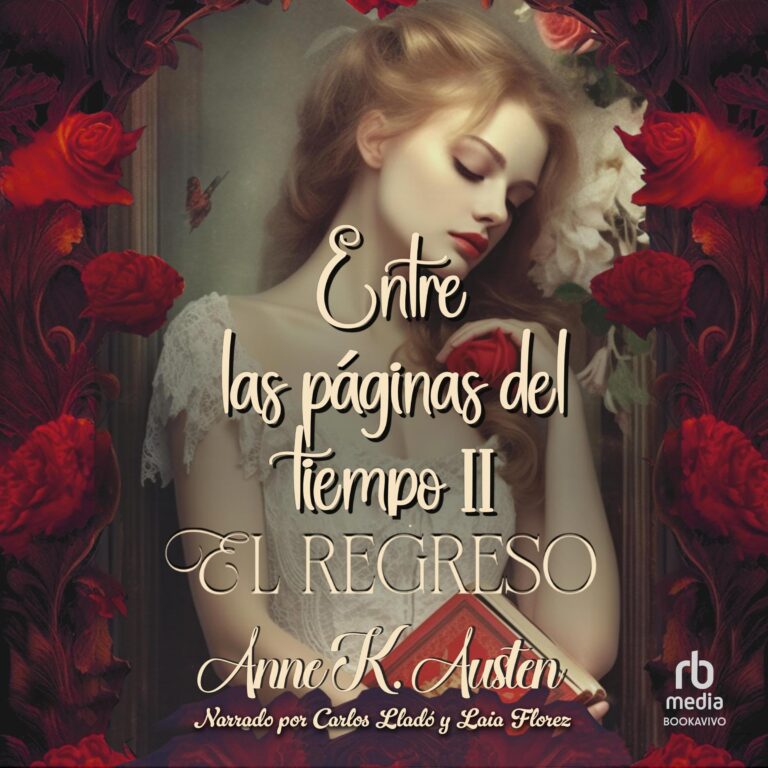 Portada de Entre las páginas del tiempo II, audiolibro narrado en español