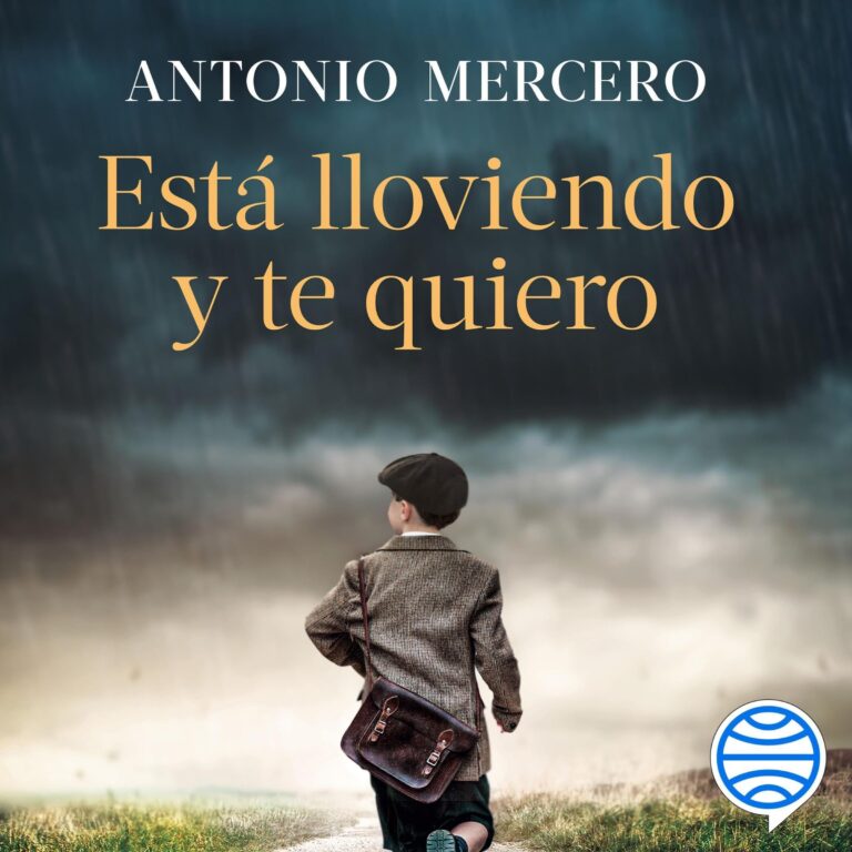 Está lloviendo y te quiero de Antonio Mercero — escúchalo en Audible