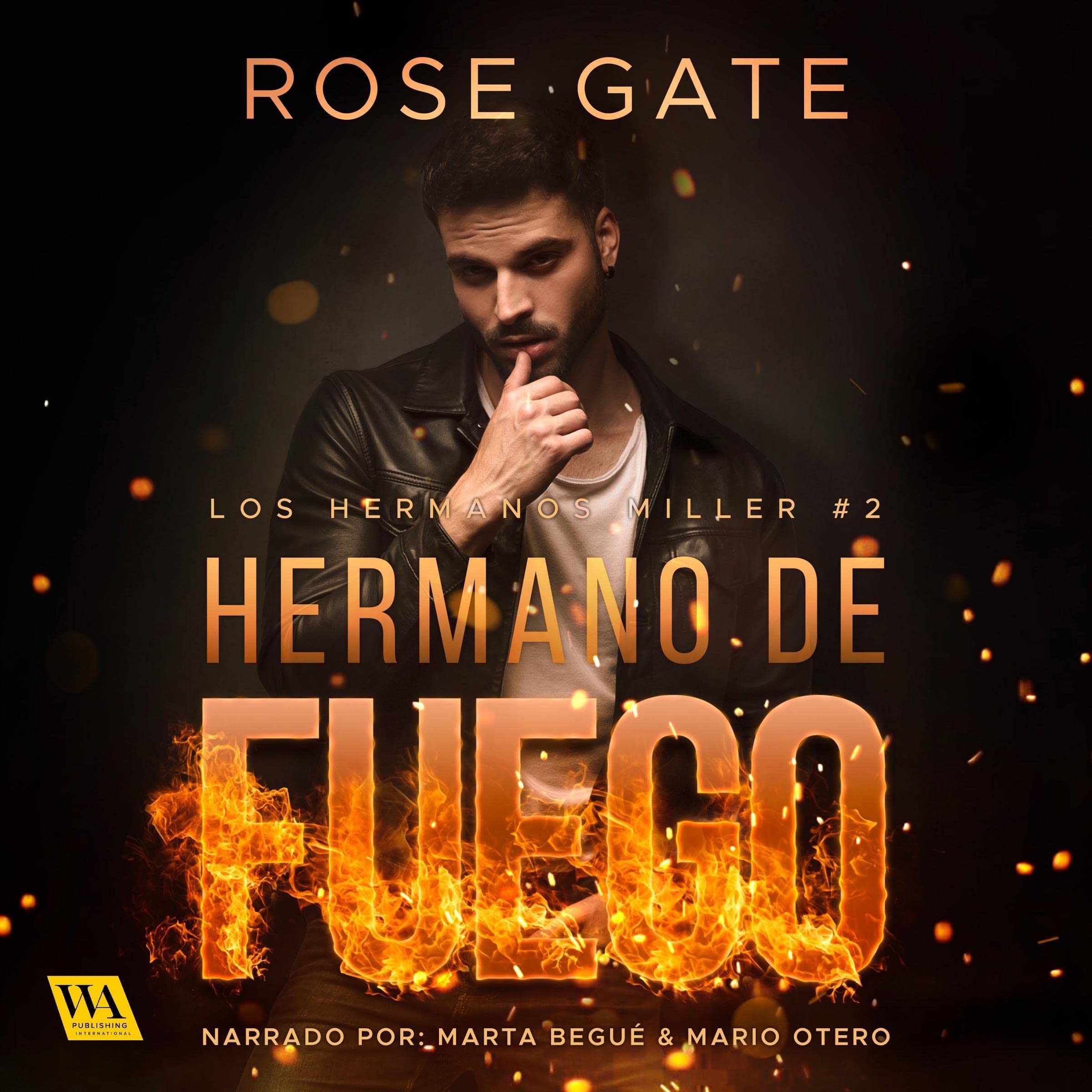 Portada de Hermano de fuego: Los hermanos Miller 2 de Rose Gate