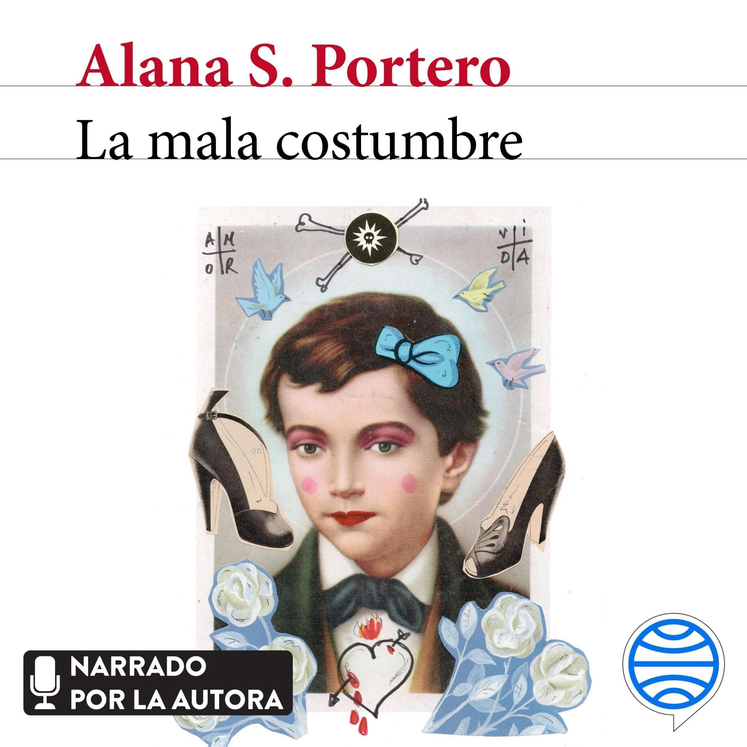 Portada de La mala costumbre de Alana S. Portero