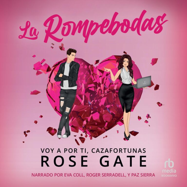 La rompebodas [The Wedding Crasher]: Voy a por ti, cazafortunas [I’m Coming for You, Gold Digger] — audiolibro en español