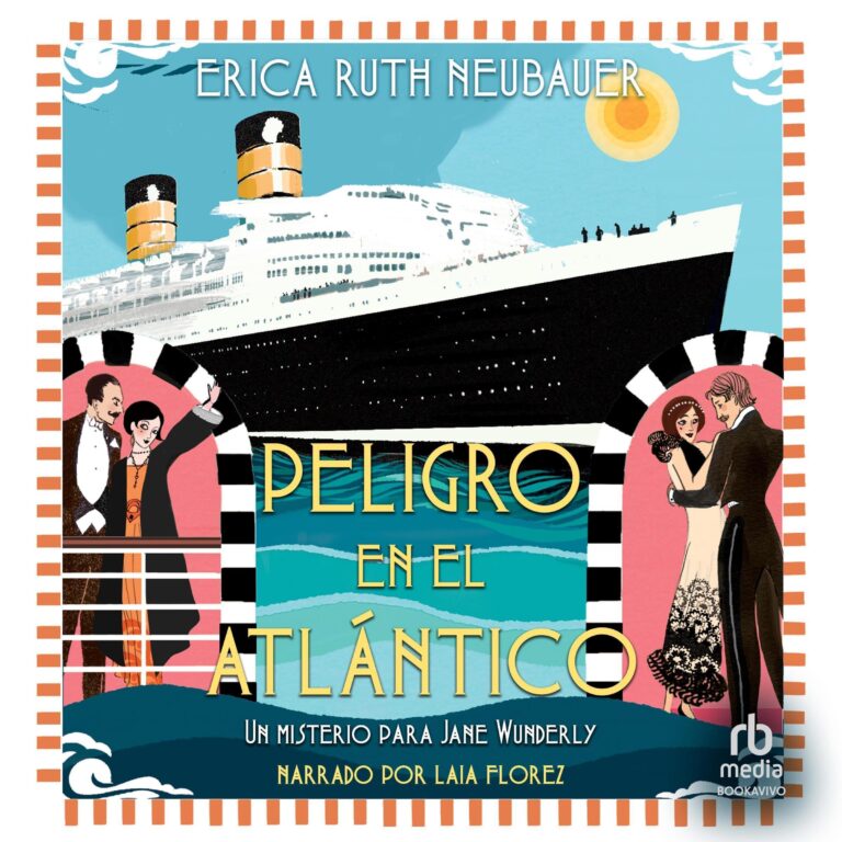 Portada de Peligro en el Atlántico [Danger on the Atlantic] de Erica Ruth Neubauer, audiolibro narrado en español