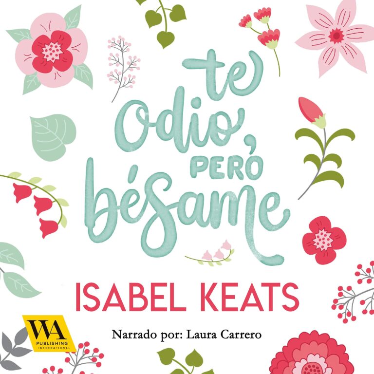 Imagen de portada de Te odio, pero bésame de Isabel Keats